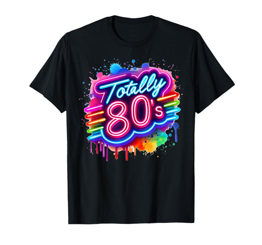 Retro 1980's Colorful Totally 80's Funny 80 Rave Theme Party T-Shirt