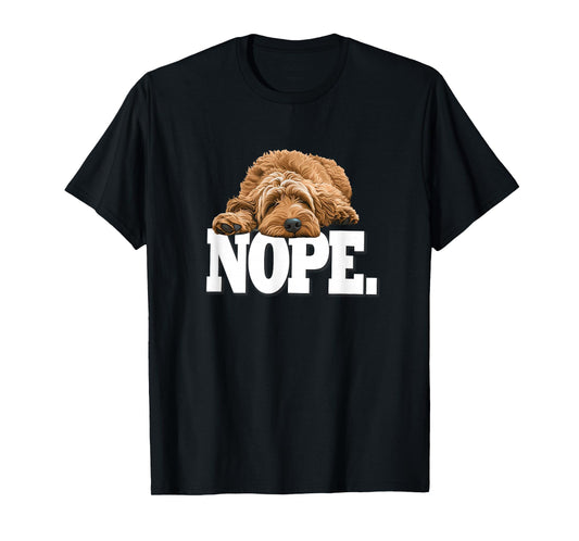 Mens & Womens Funny NOPE Napping Goldendoodle Doodle Lover T-Shirt