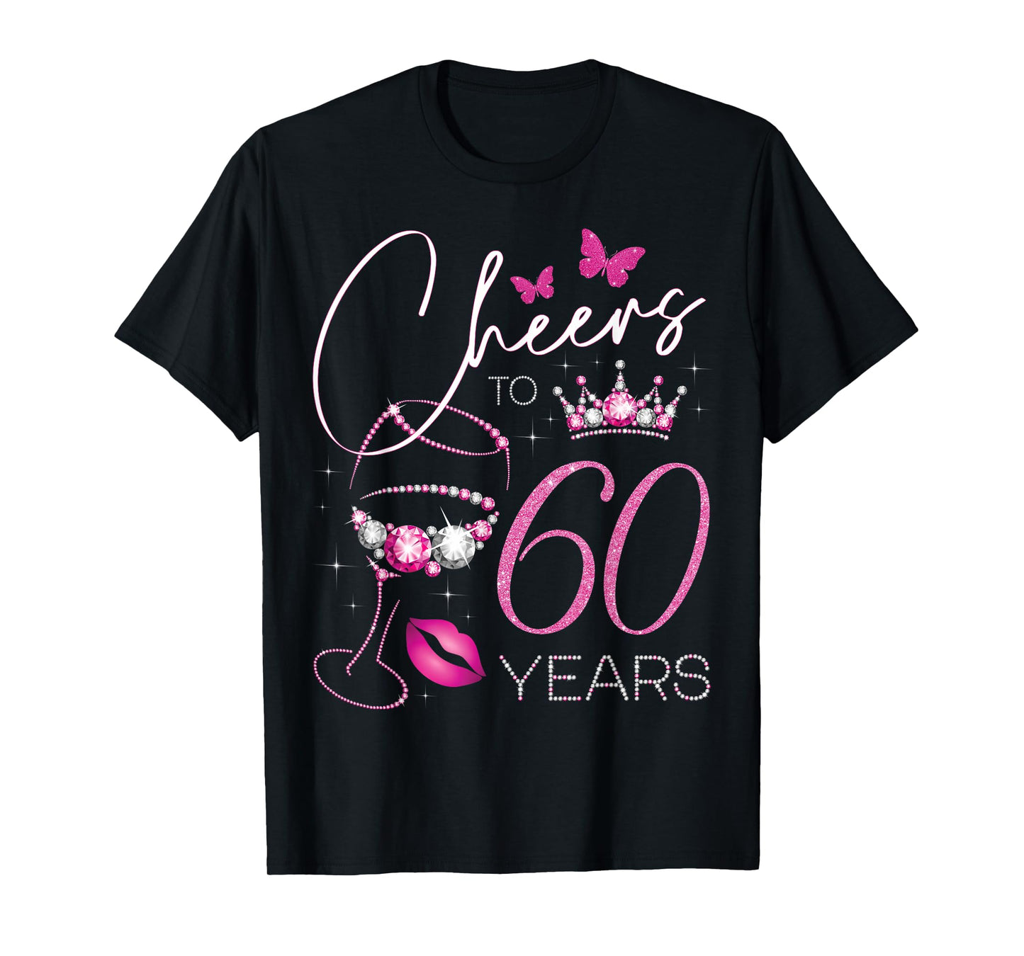 Cheers to 60 Years Old, 60th Queen's Birthday, 60th Birthday T-Shirt