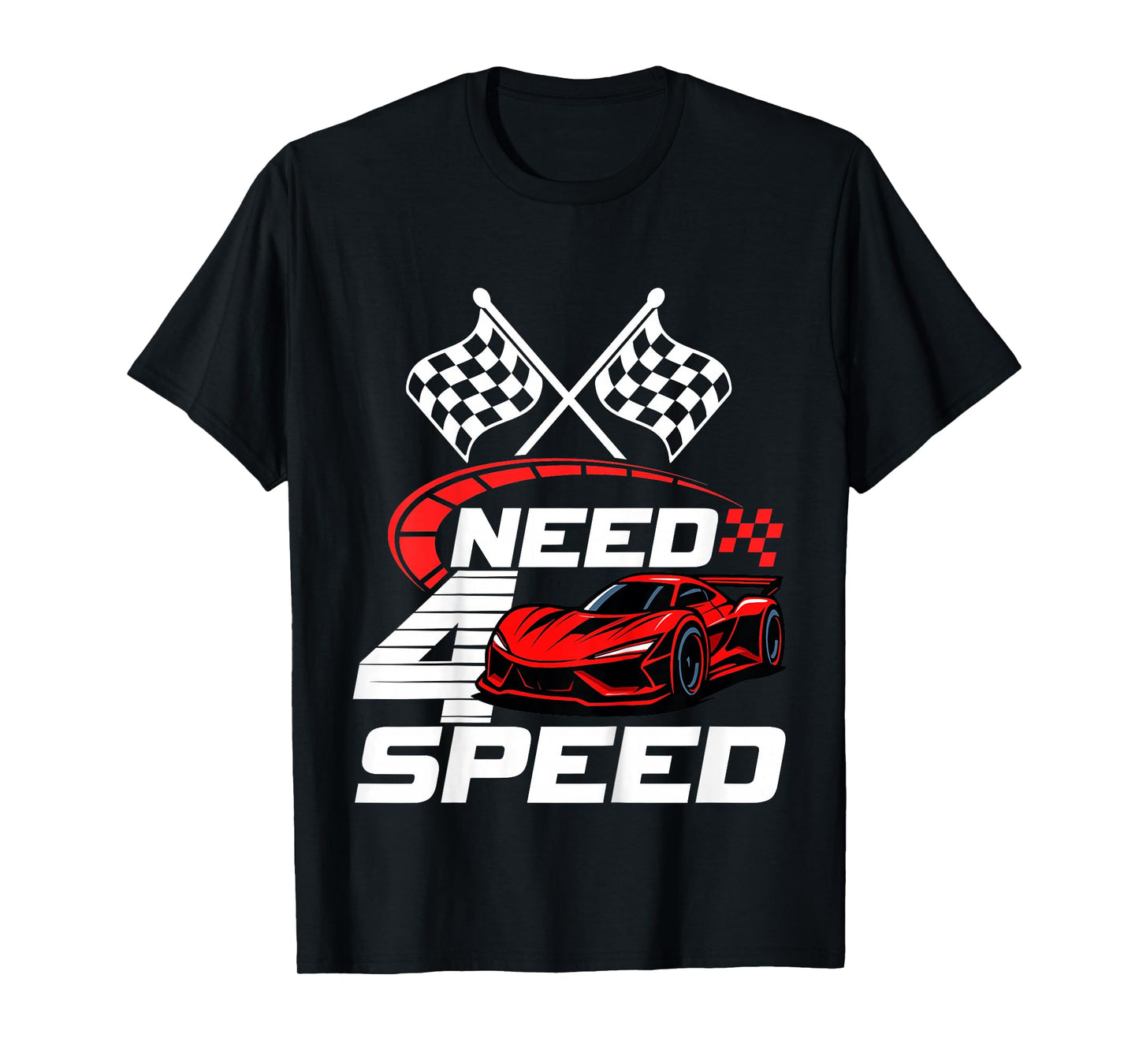 Need 4 Speed Racing Racecar 4 Year Old 4th Birthday Boy Girl T-Shirt
