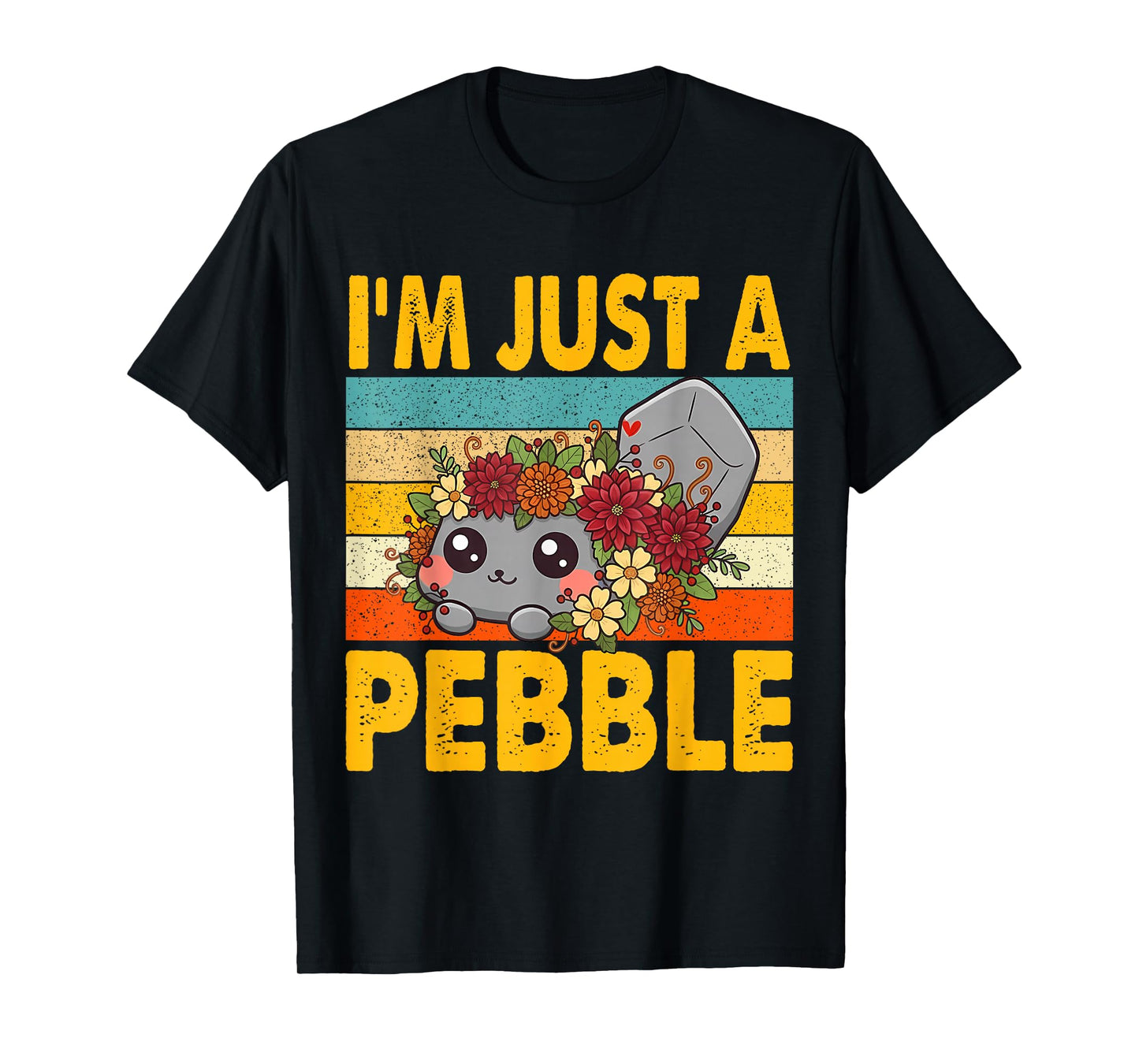 Retro I'm Just A Pebble Funny Pebble Cute Dog Men Women Kids T-Shirt