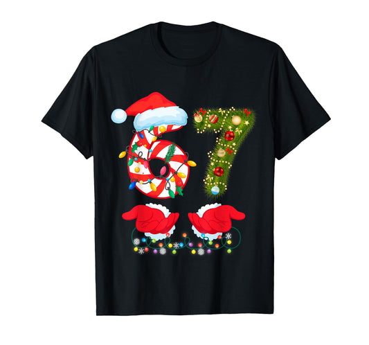 67 Christmas 6 7 Meme Pajamas Holiday 67 Christmas Sweater T-Shirt