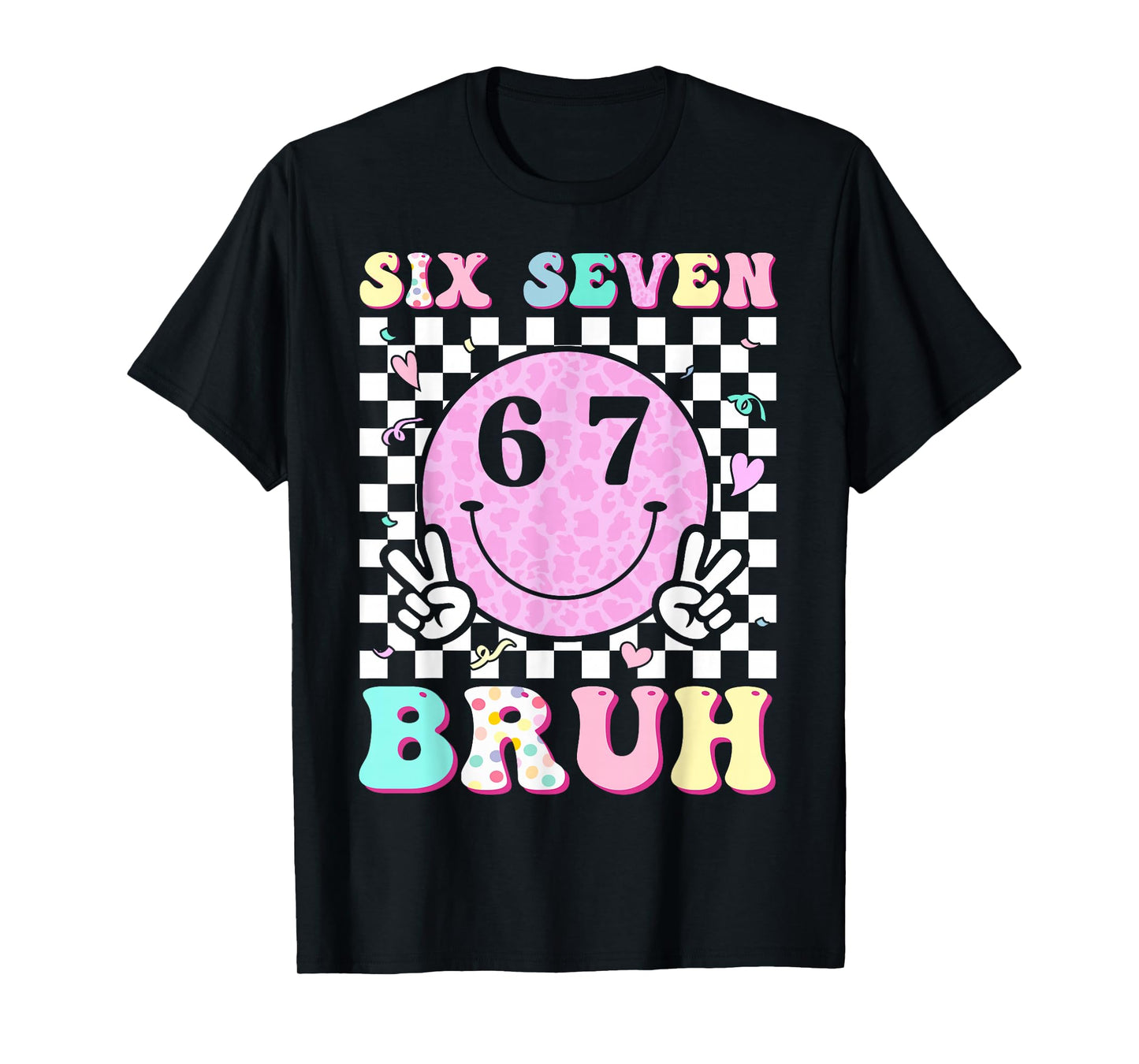 Six Seven Bruh Boys Teens Kids 6 7 Groovy Happy Face 67 Meme T-Shirt