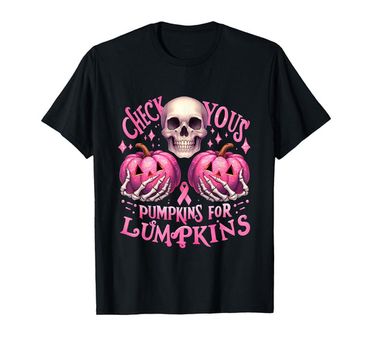 Check Your Pumpkins For Lumpkins Halloween Breast Cancer T-Shirt