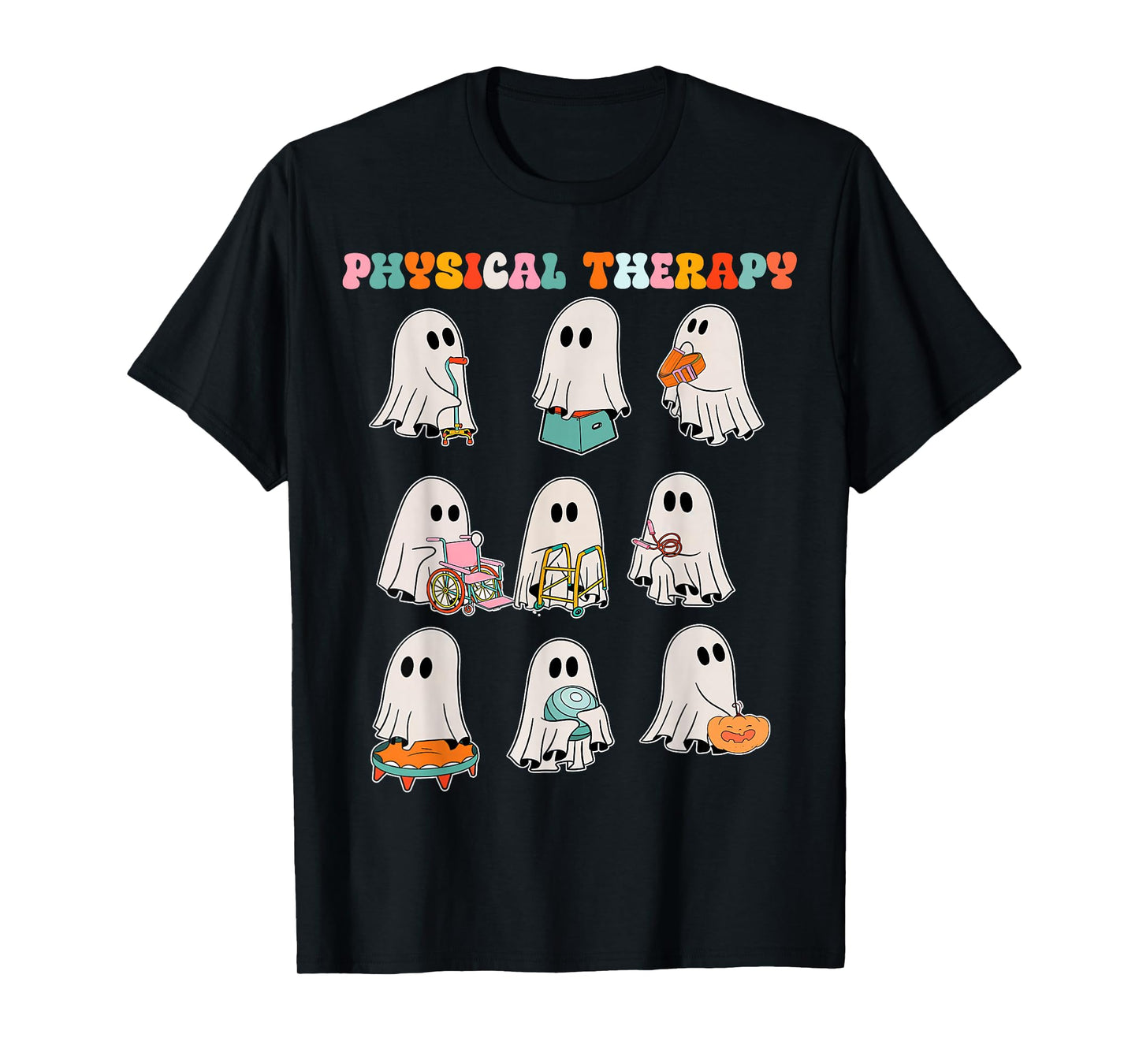 Funny Halloween Ghost Physical Therapy Pt Physical Therapist T-Shirt