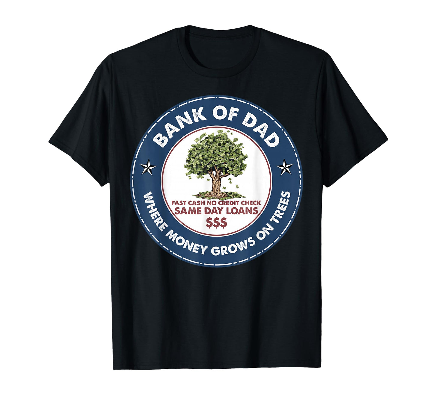Funny Father Bank Shirt Fast Cash No Credit Check Dad Jokes T-Shirt