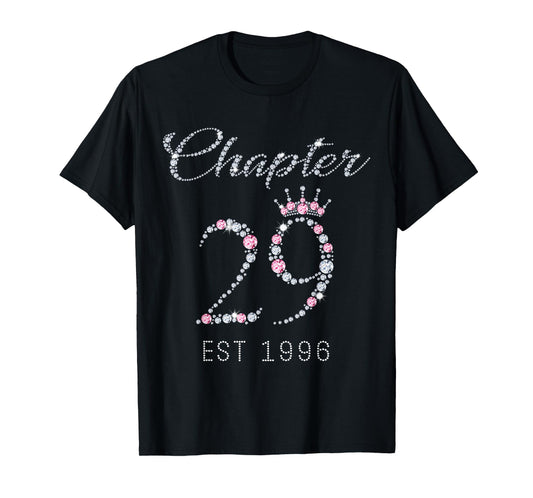 Chapter 29 EST 1996 29Th Birthday Tee Gift For Womens T-Shirt