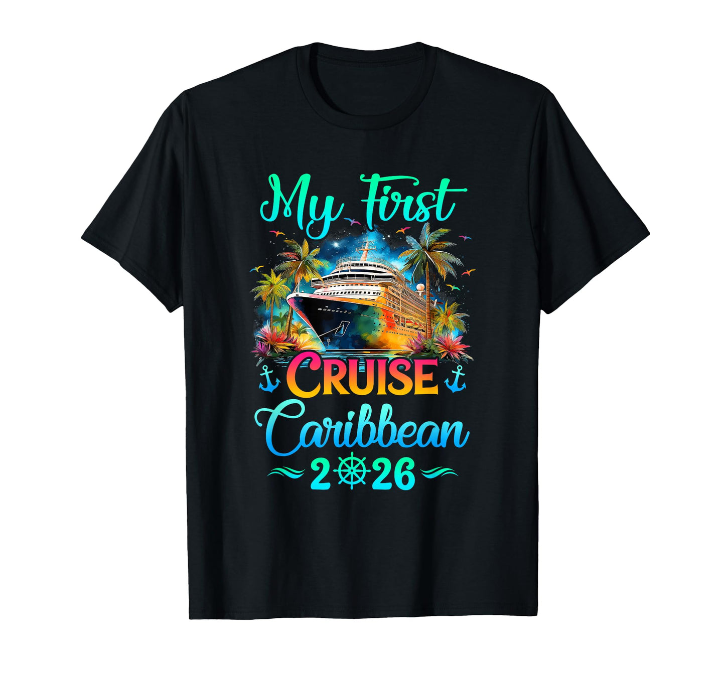 My First Cruise Caribbean 2026 Family Trip Cruisin Together T-Shirt