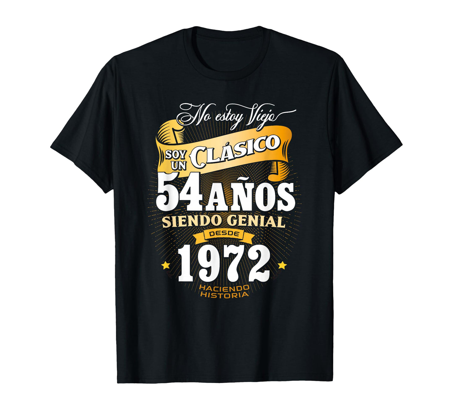Vintage 54th Birthday Men Funny 1972 54 Birthday Spanish T-Shirt