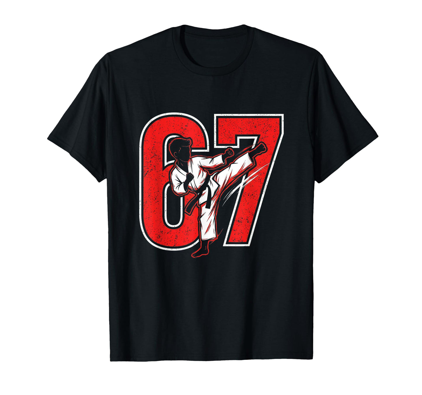 Six Seven Meme 67 Karate Kick 6 7 Funny Martial Arts T-Shirt