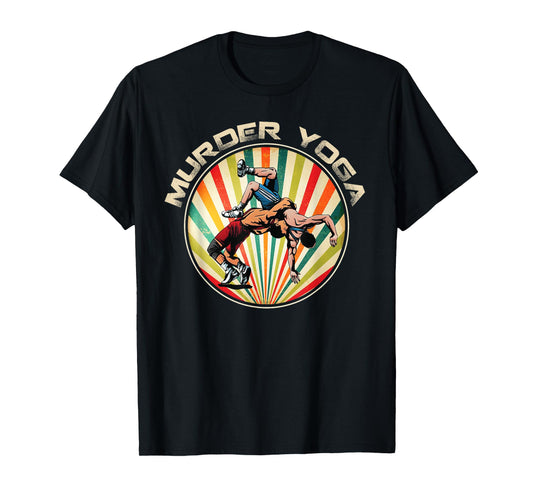 Wrestler Murder Yoga Vintage Retro Sunset Funny Wrestling T-Shirt
