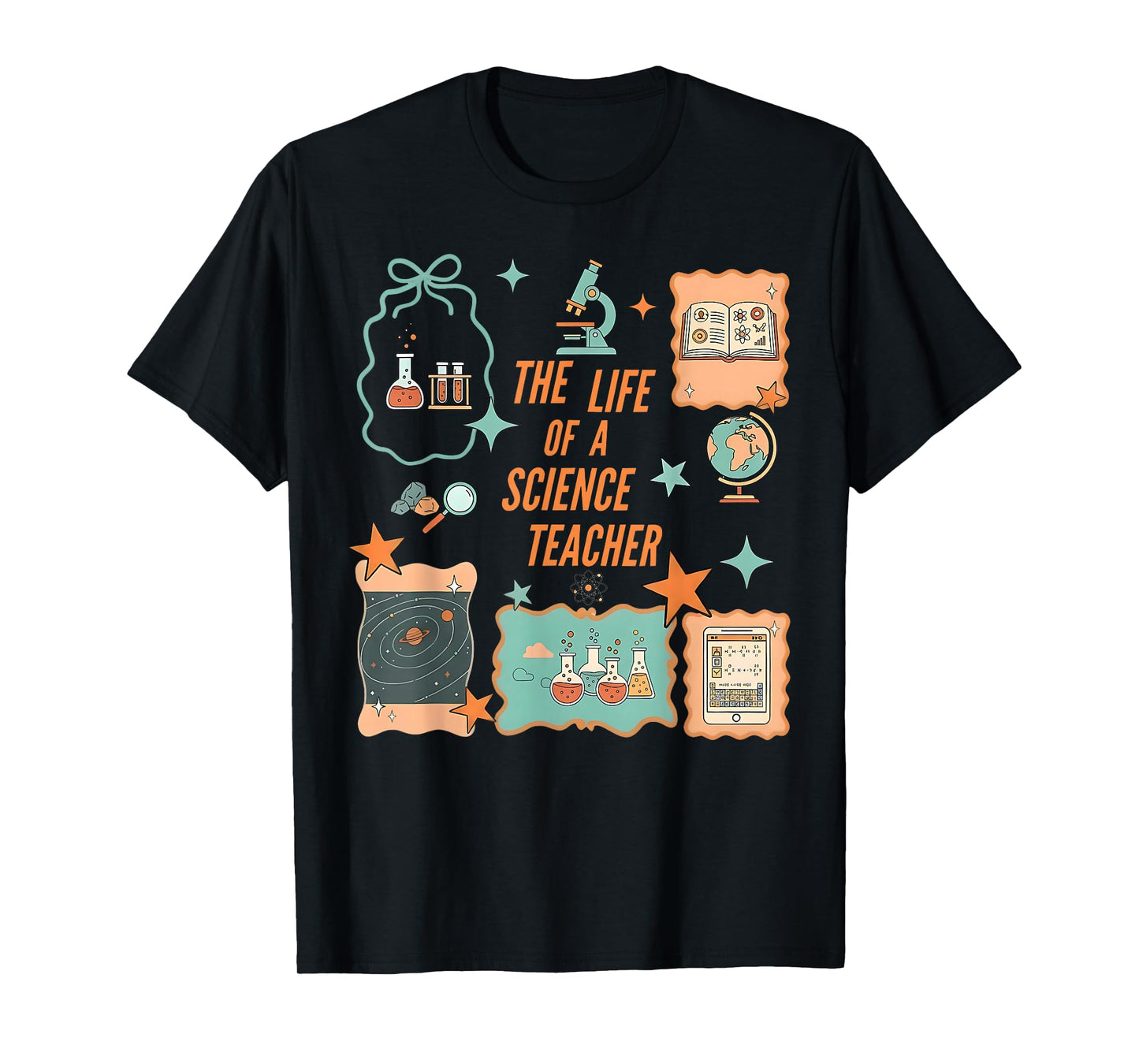Life of A Science Teacher Chemistry Stems Teacher Scientist T-Shirt