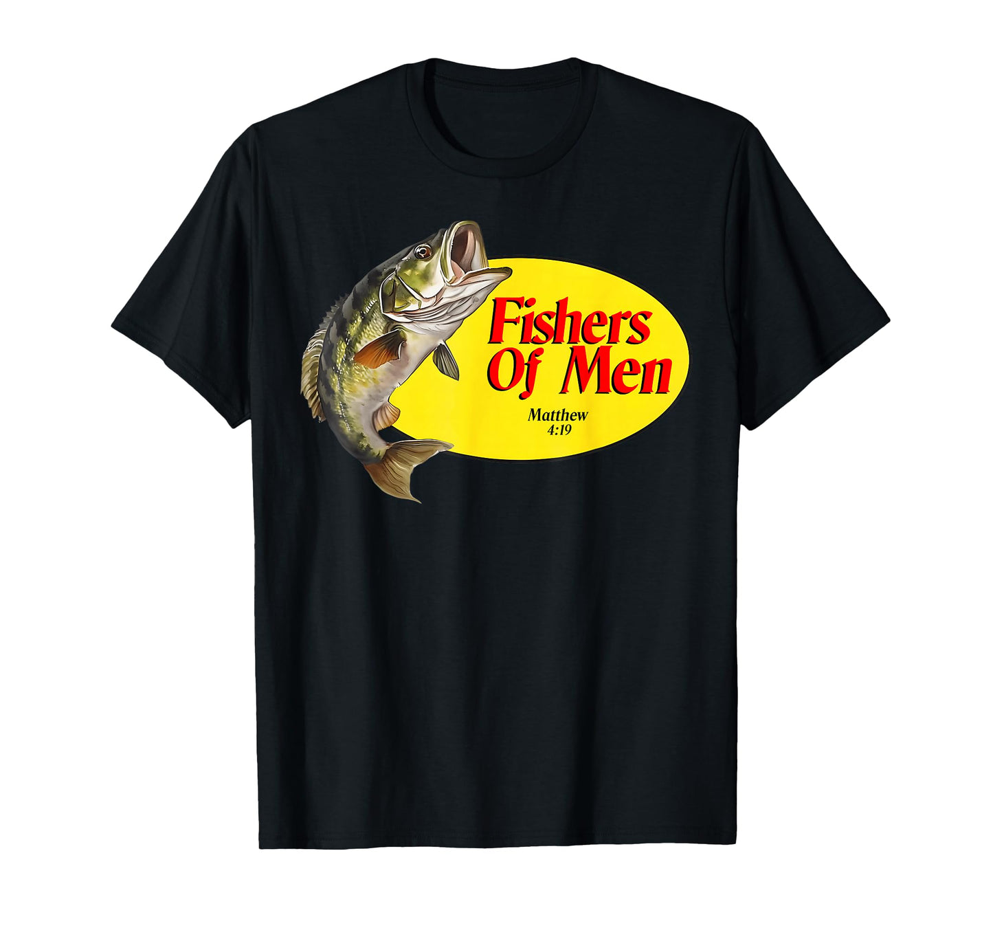 Fishers of Men Matthew 4:19 Christian Fishing Bible Verse T-Shirt