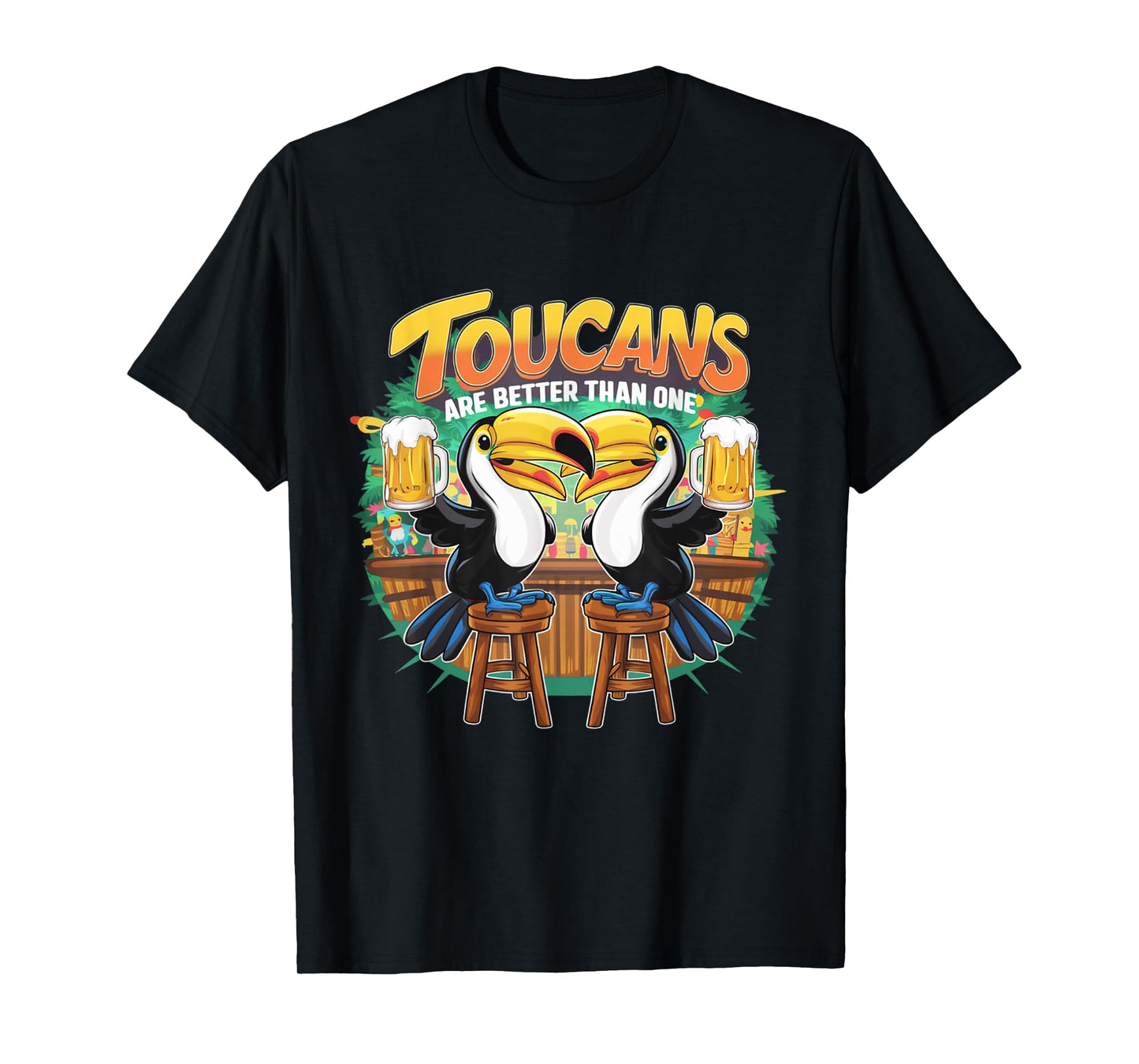 Toucans Are Better Than One Tropical Bird Beer Drinking T-Shirt