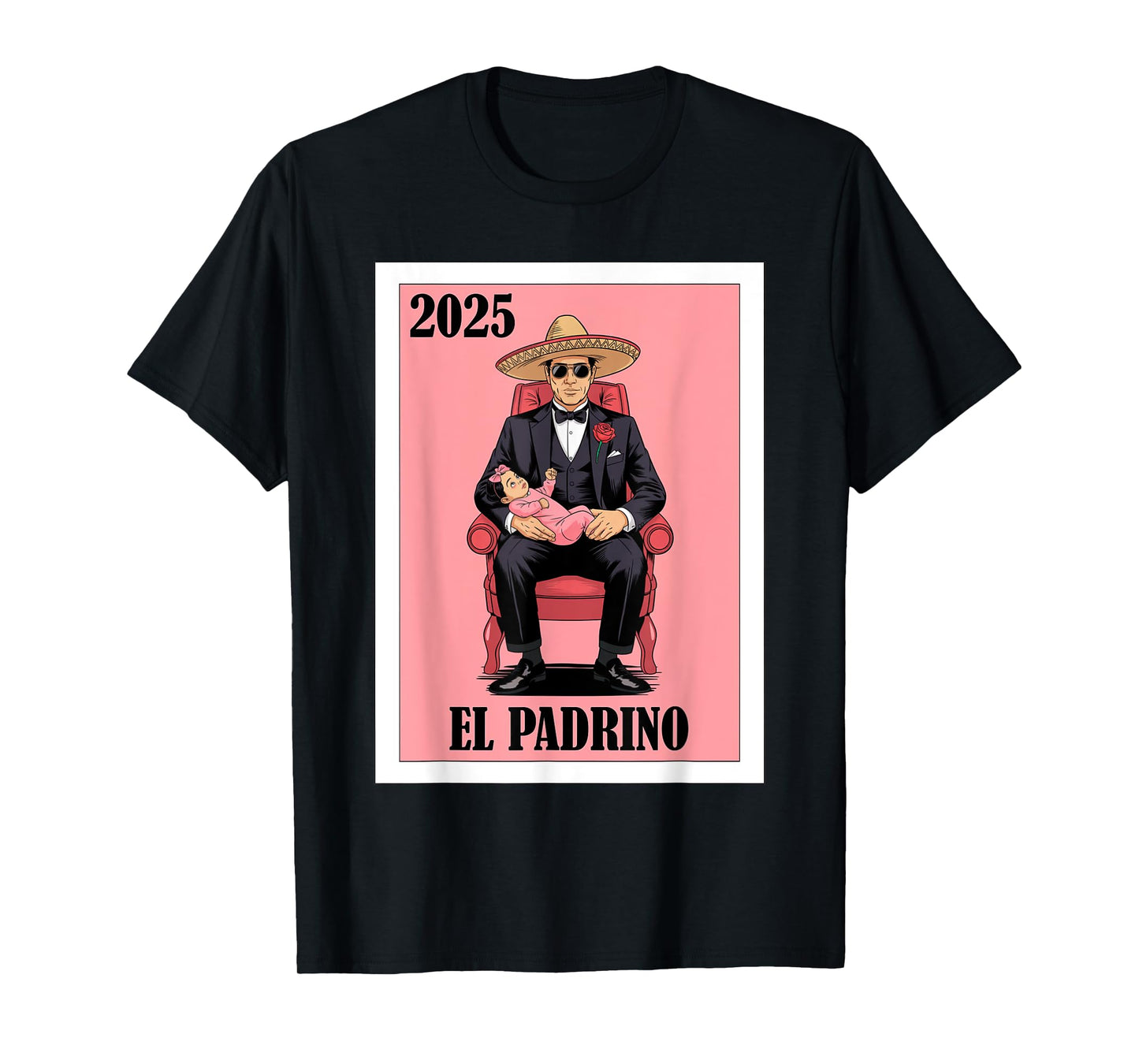 Funny Mexican Baptism Padrino Proposal 2025 Baby Girl T-Shirt