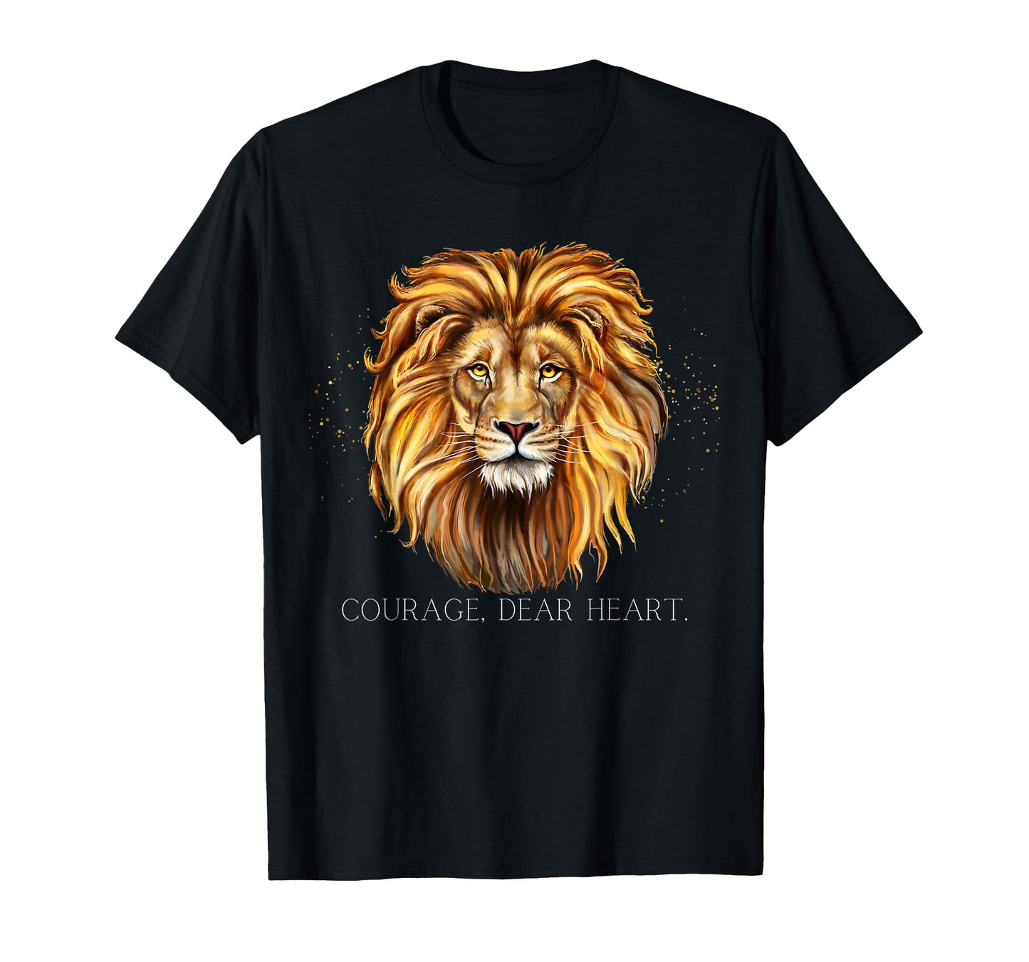 Courage, Dear Heart Classical Inspirational Encouragement T-Shirt