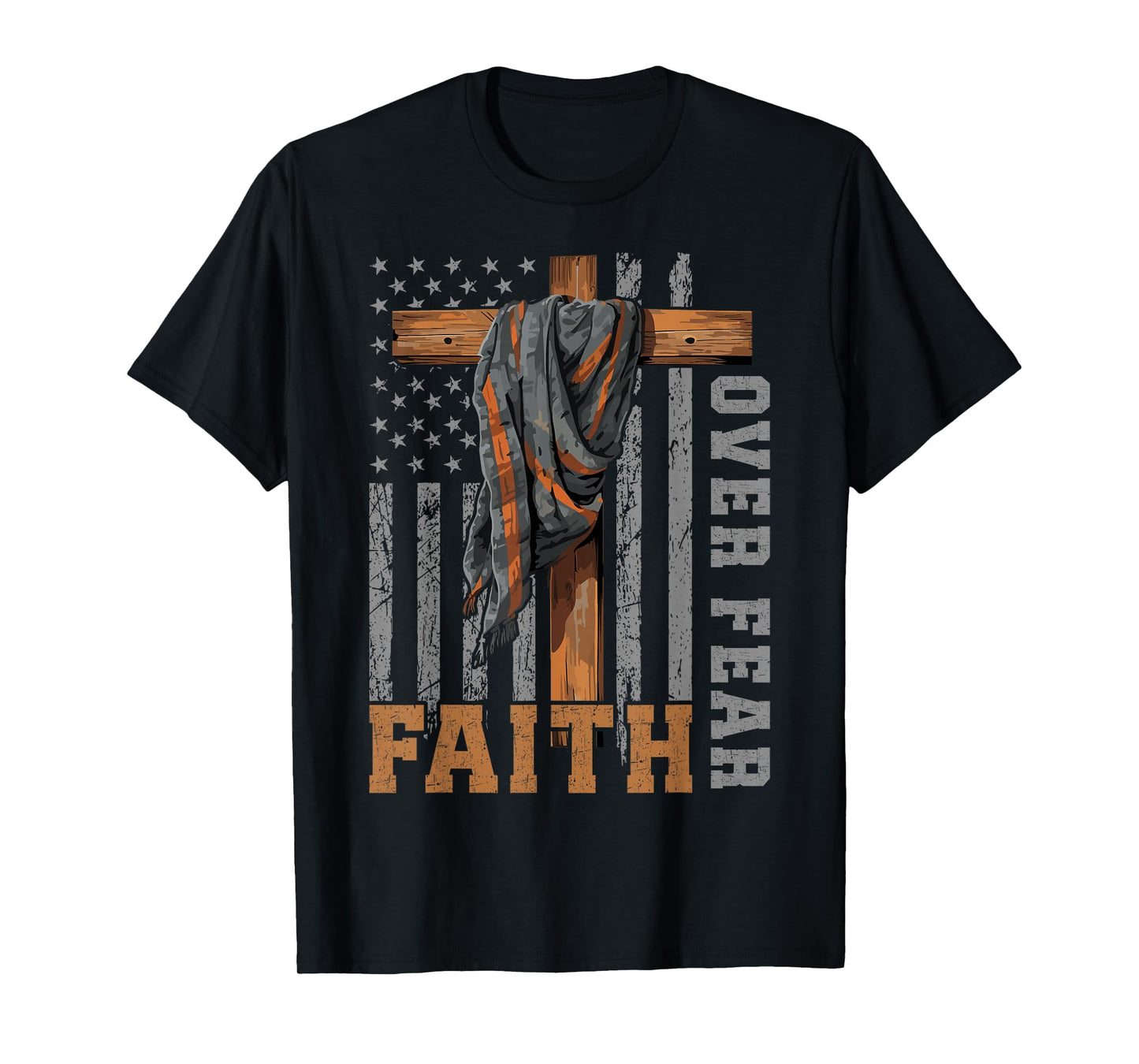 Faith Over Fear Christian Shirt USA Flag Patriotic American T-Shirt