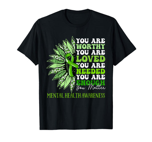 Sunflower Motivational Mental Health Awareness Men Women T-Shirt