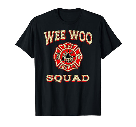 WEE WOO SQUAD Funny Firefighter Badge Marshal Fire Truck T-Shirt