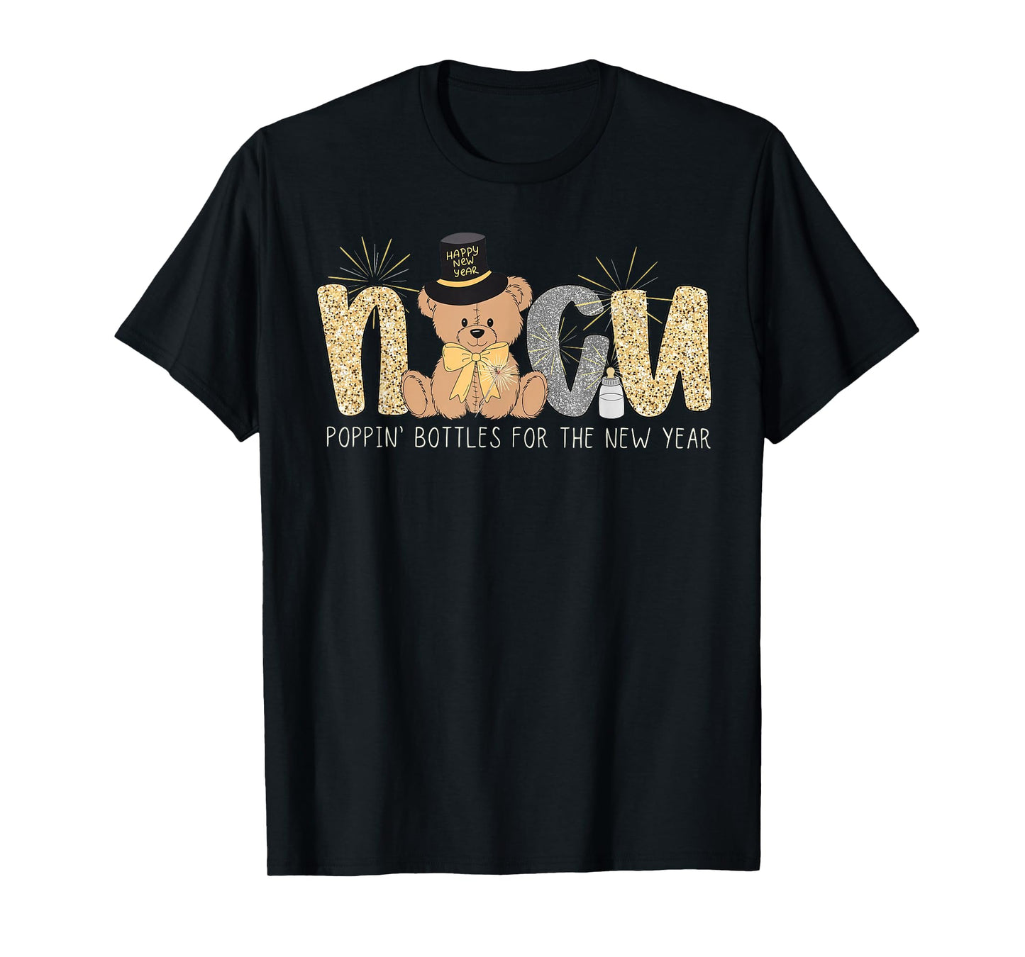 Cute New Year Teddy Bear NICU Nurse Mother Baby Unit T-Shirt