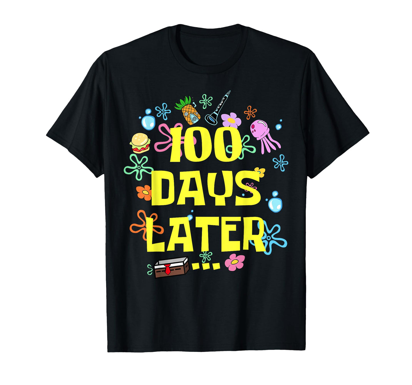 One Hundred 100 Days Later Funny 100th Day of School Meme T-Shirt