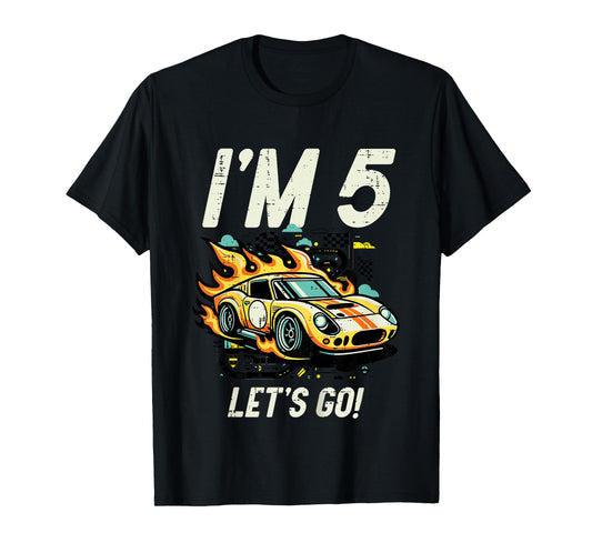 Kids 5th Birthday Im 5 Lets Go Race Car Five Year Old Bday Boys T-Shirt