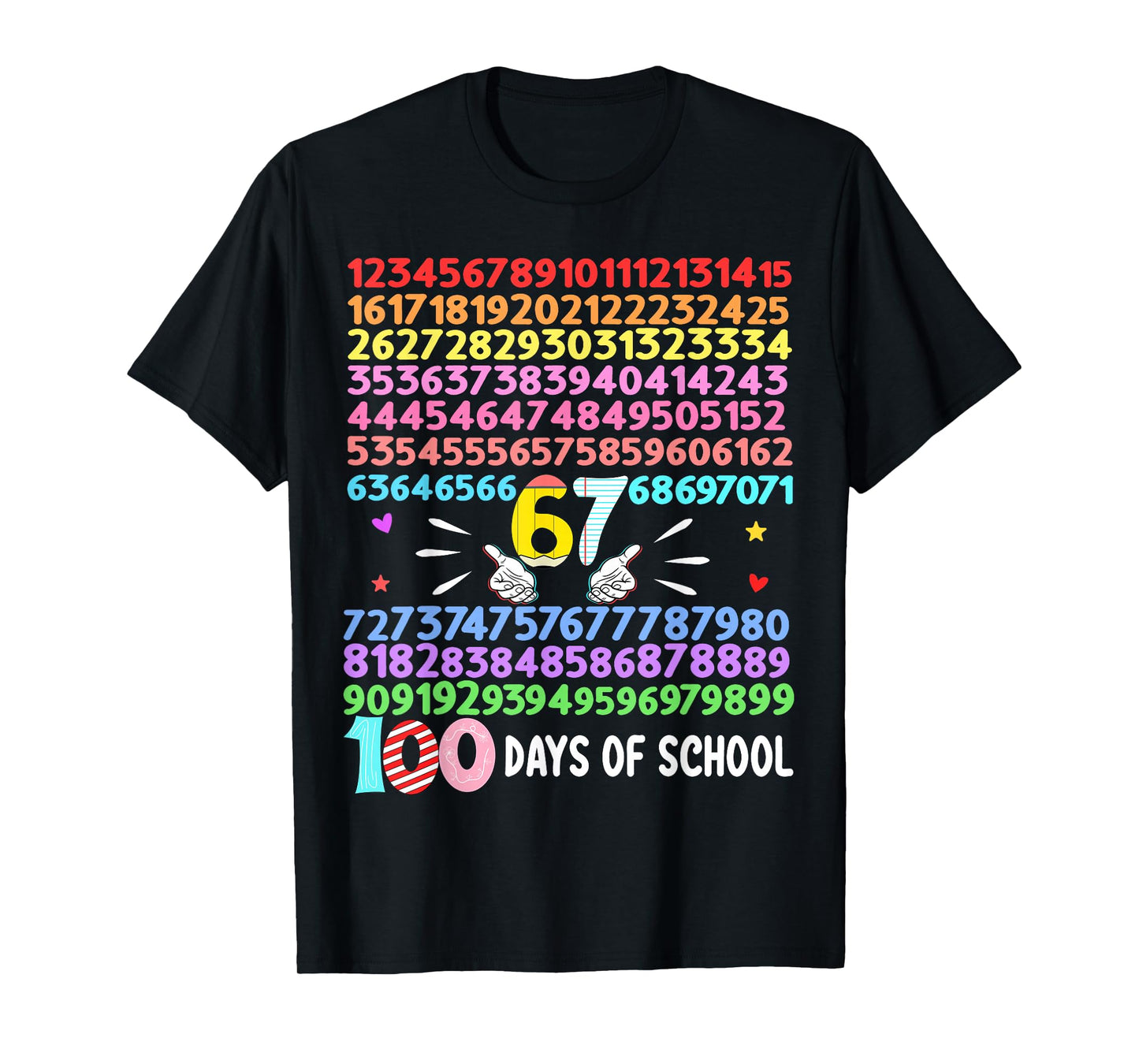 Happy 100 Days of School Smarter 67 Teacher Boys Girls T-Shirt