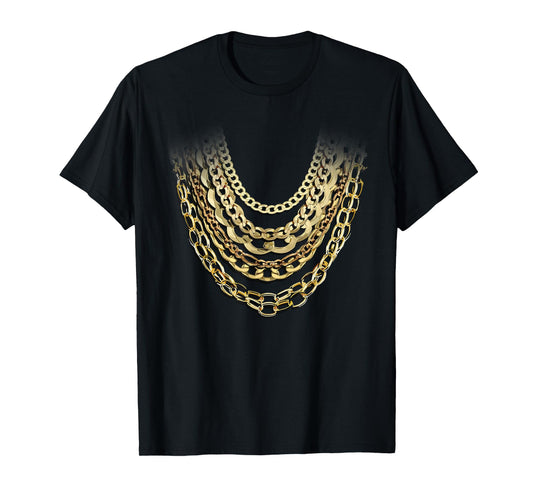 Golden Chains Funny Hip Hop Fan And Gold Lover Gift T-Shirt