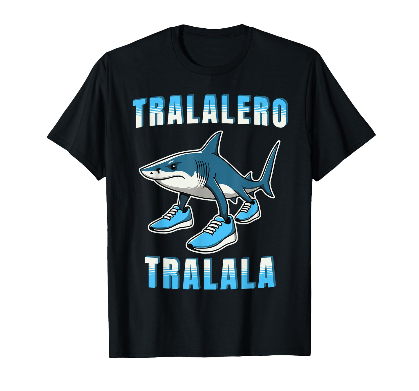 Tralalero Tralala Funny Italian Brainrot Toddlers Meme T-Shirt