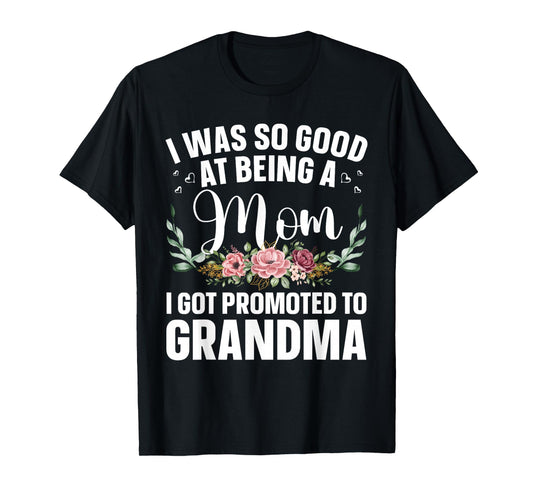 Grandma Art For Mom Women Grandmother Promoted To Grandma T-Shirt