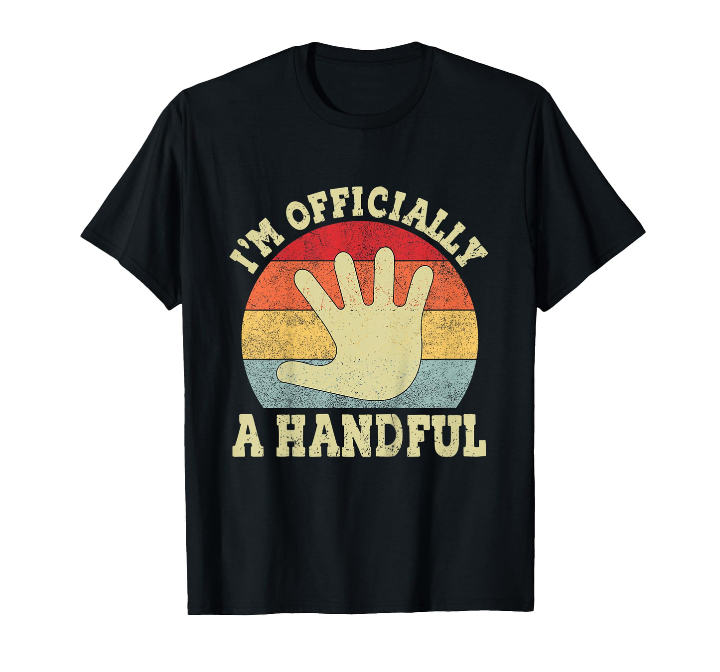 Kids I'm Officially A Handful Five Vintage 5th Birthday Turning 5 T-Shirt