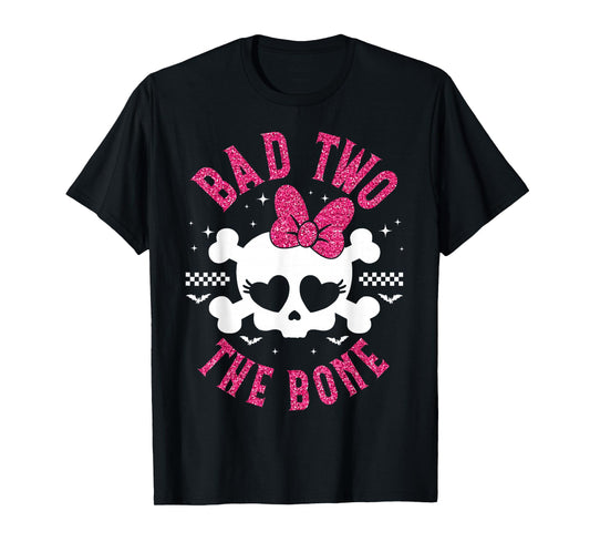 Bad Two the Bone 2nd Birthday 2 Years Old Kids Girls T-Shirt