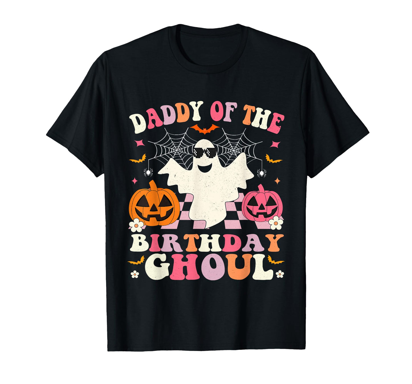 Daddy Of The Birthday Ghoul Groovy Halloween Ghost Spooky T-Shirt