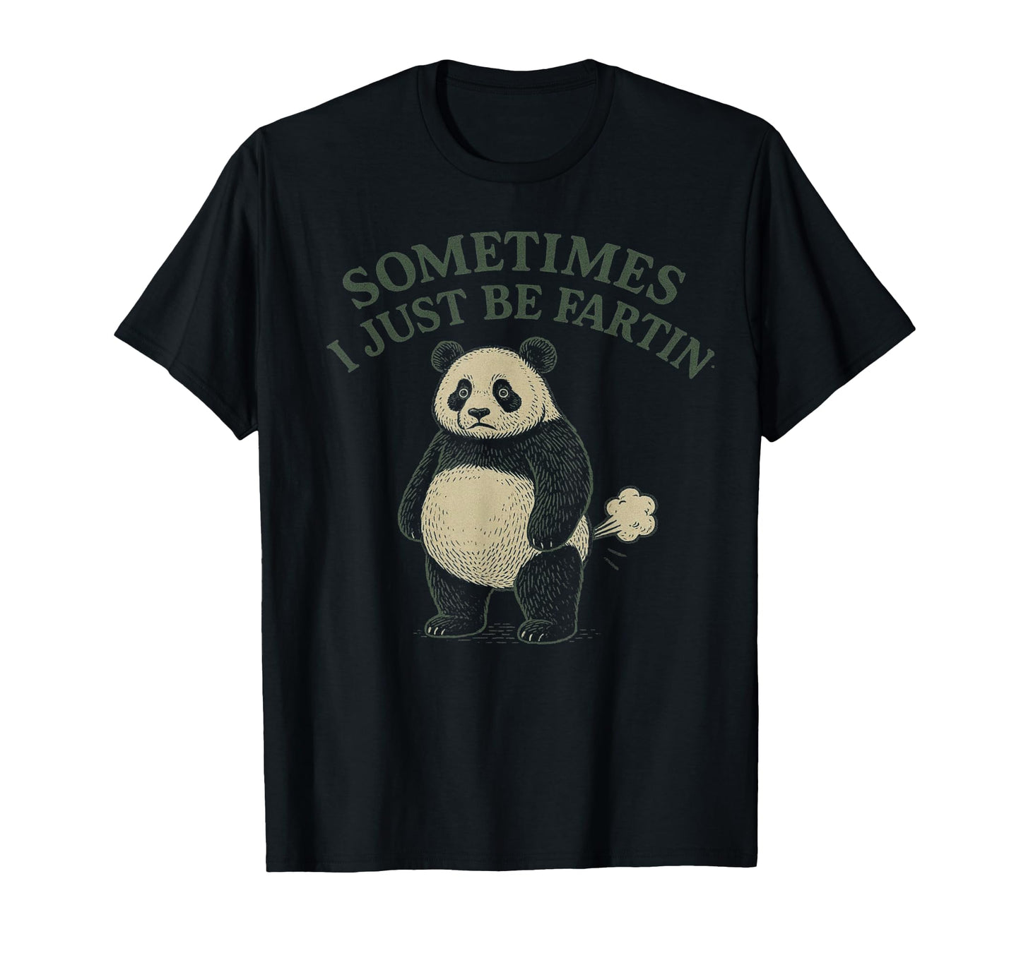 Funny Panda Sometimes I Just Be Farting Womens Mens Kids T-Shirt