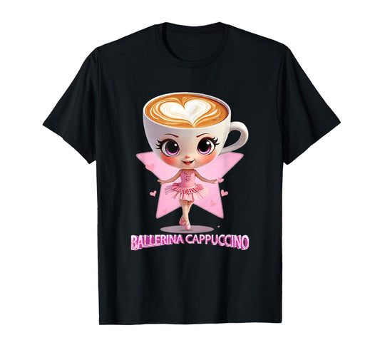 Ballerina Cappuccina Italian Brainrot Funny Cappuccino Meme T-Shirt