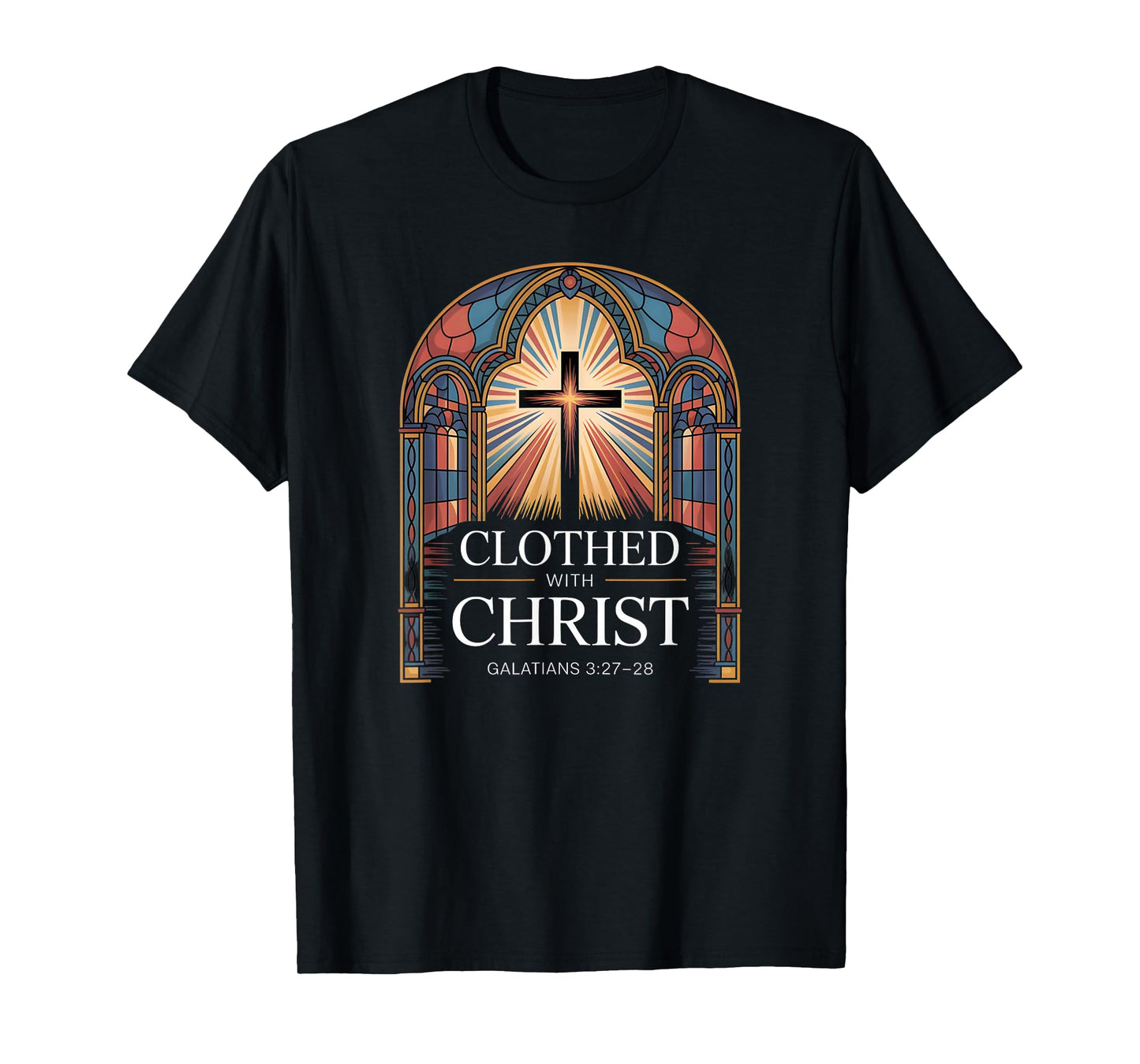 Clothed with Christ Cross Galatians 3:27–28 Unity T-Shirt