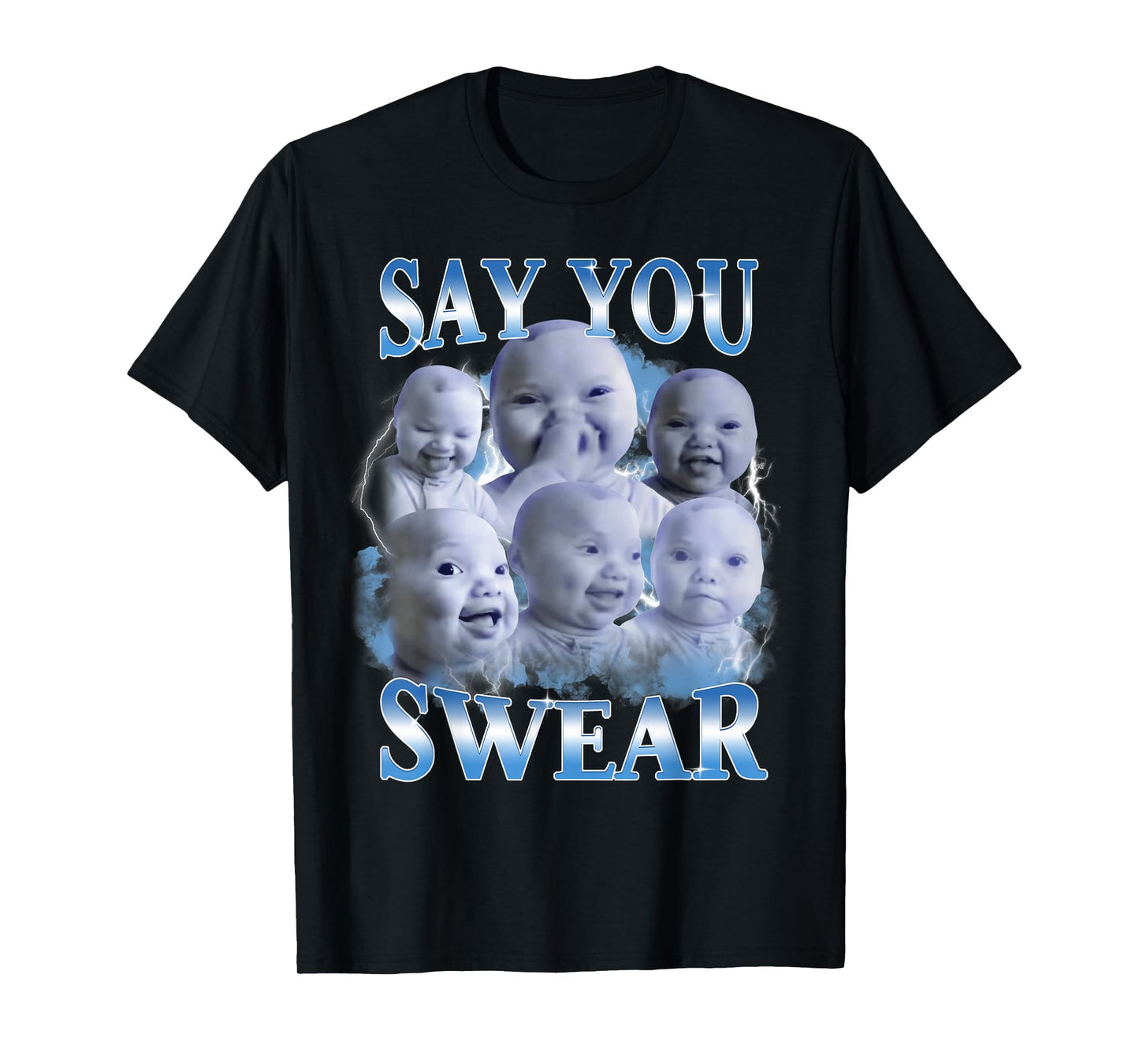 Say You Swear AI Niche Baby Holding Back Laugh Genz Meme T-Shirt