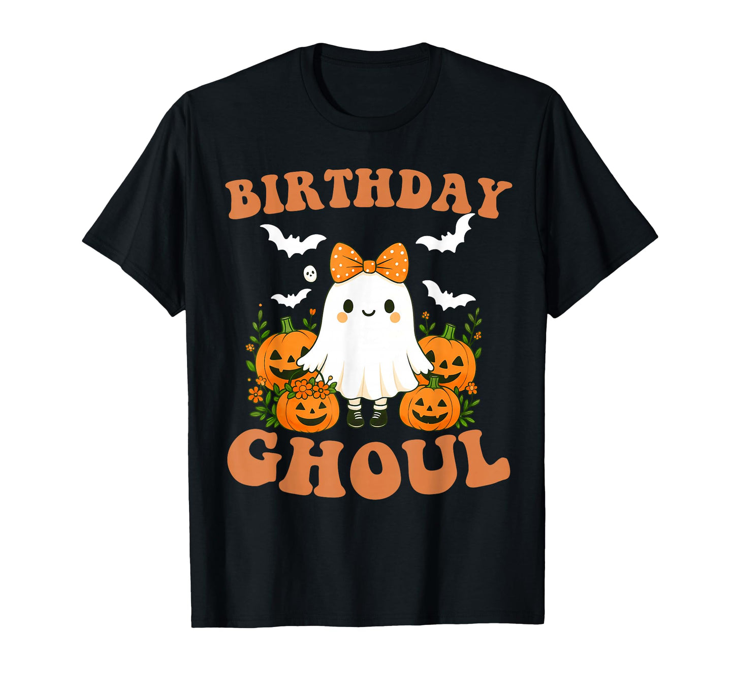 Birthday Ghoul Funny Spooky Ghost Halloween Birthday Girl T-Shirt