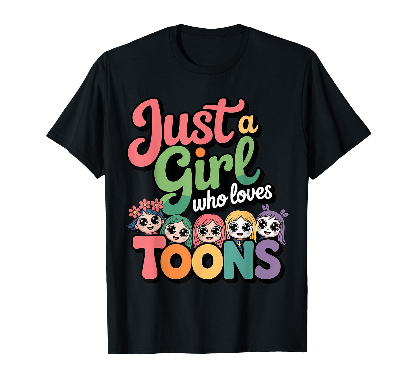 Dandy's Girl Who loves Toons - Funny birthday T-Shirt