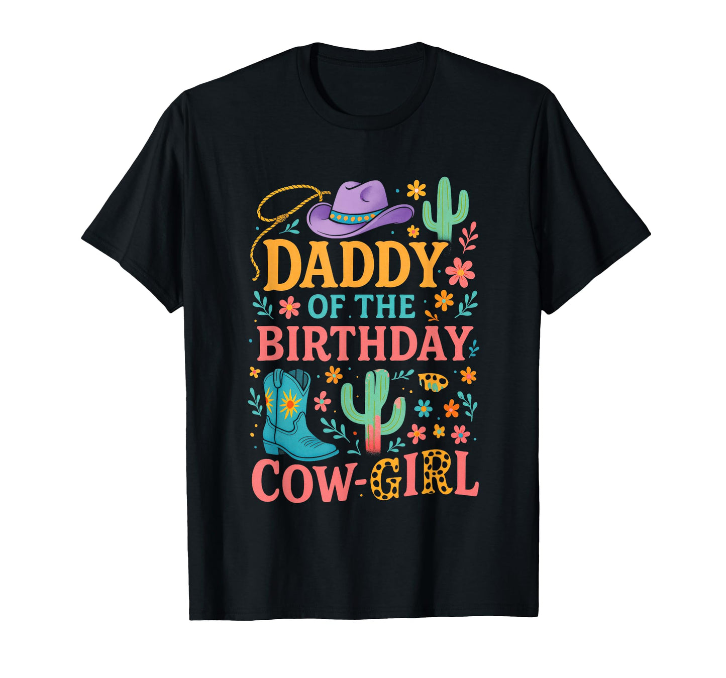 Daddy of The Birthday Cow-Girl - Rodeo Matching T-Shirt