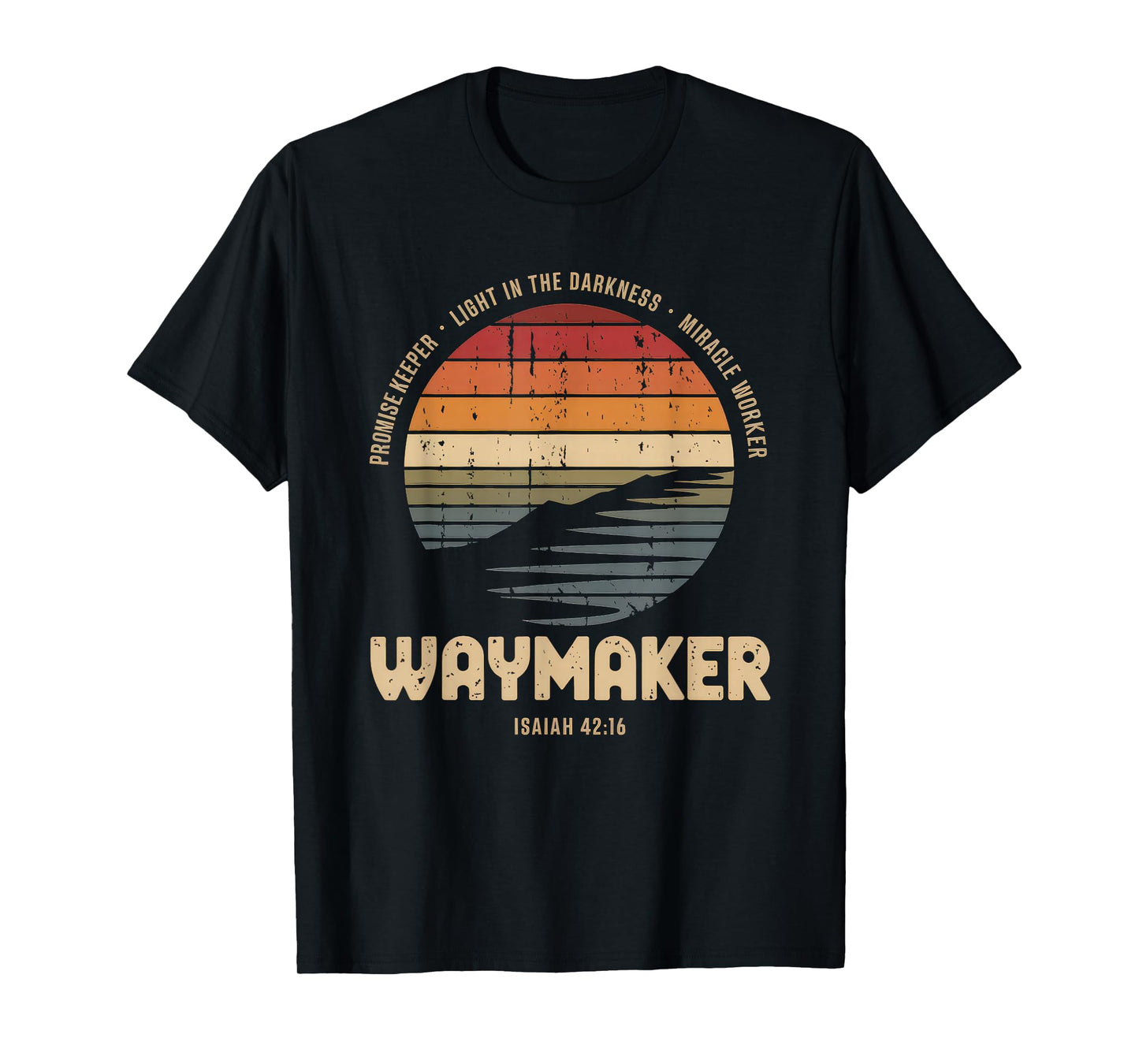 Waymaker Tshirt Promise Keeper Miracle Worker God Christian T-Shirt