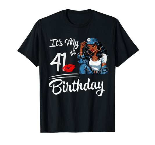 It's My 41st Birthday 41 Years Old Black Melanin Women Girl T-Shirt