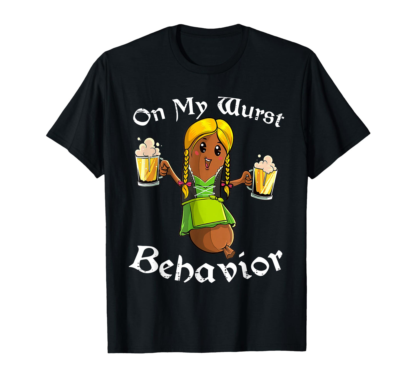 On My Wurst Behavior Shirt Oktoberfest German Funny T-Shirt