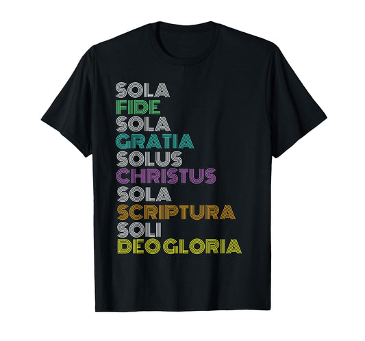 Reformed Christian Five 5 Solas Reformation Day Church T-Shirt