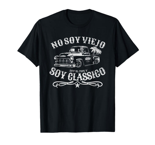 No Soy Viejo Soy El Jefe Y Soy Classico T-Shirt