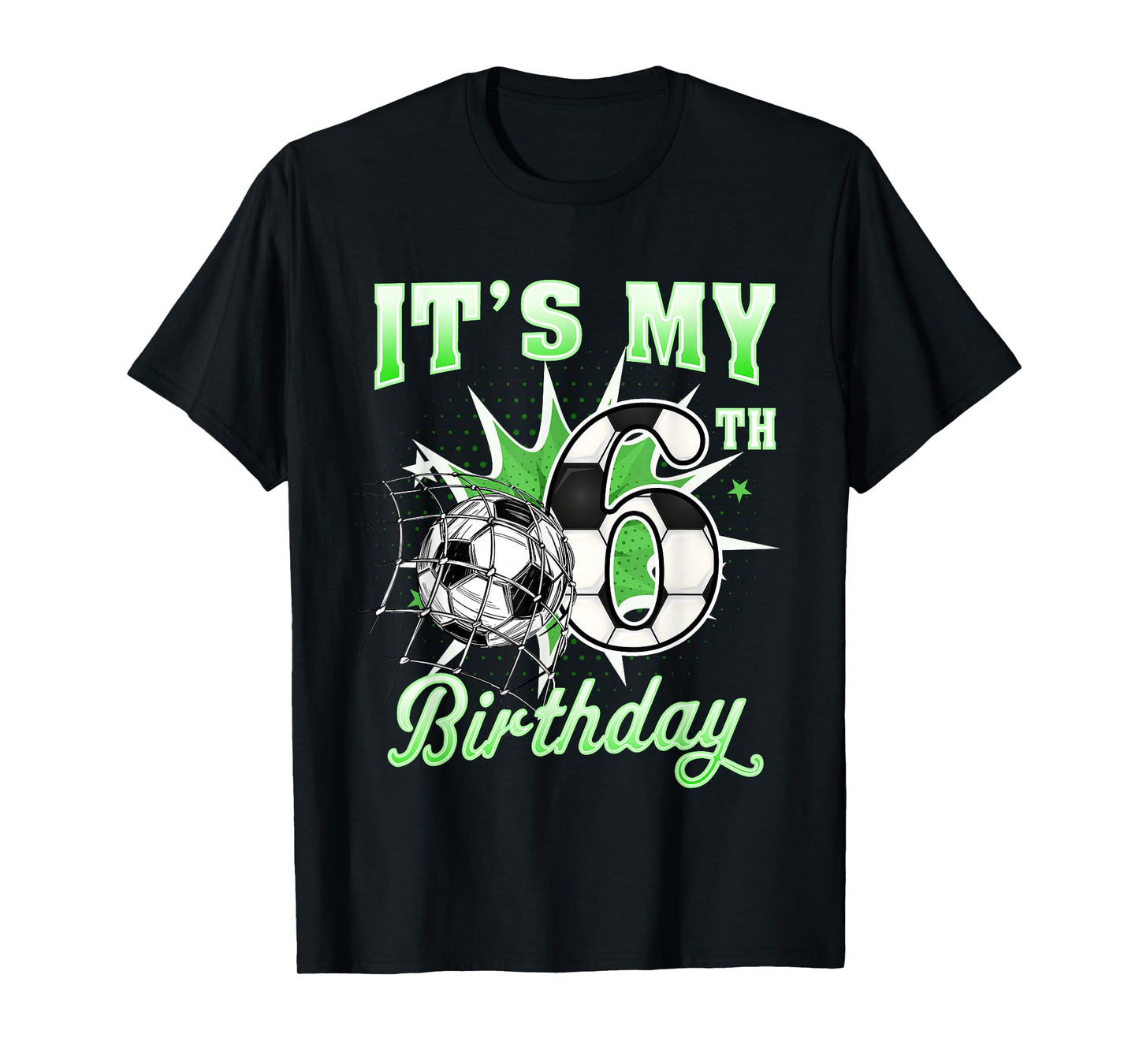 6 Year Old It's My 6th Birthday Soccer Ball Shirt for Boys T-Shirt