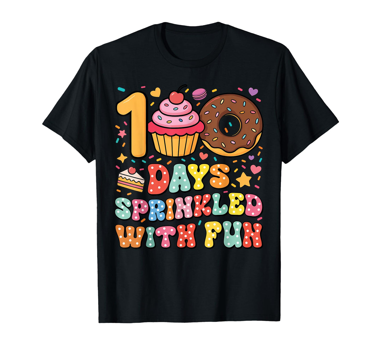 100 Days Sprinkled with Fun Cupcake Donut Teacher Baking T-Shirt