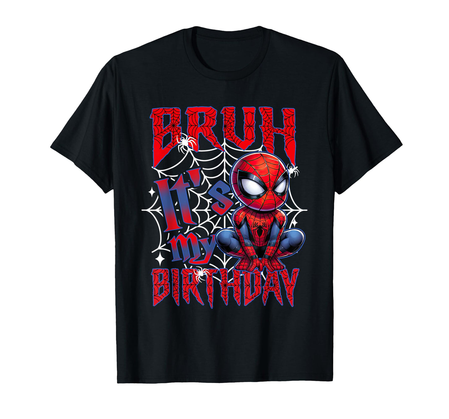 Bruh It's My Birthday Funny Spider Birthday For Boys Kids T-Shirt