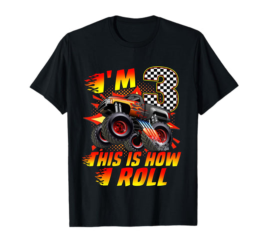 Kids I'm 3 This Is How I Roll Monster Truck Car 3rd Birthday Boys T-Shirt