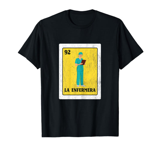 Mexican Nurse la Enfermera T-Shirt